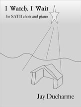 I Watch, I Wait SATB choral sheet music cover